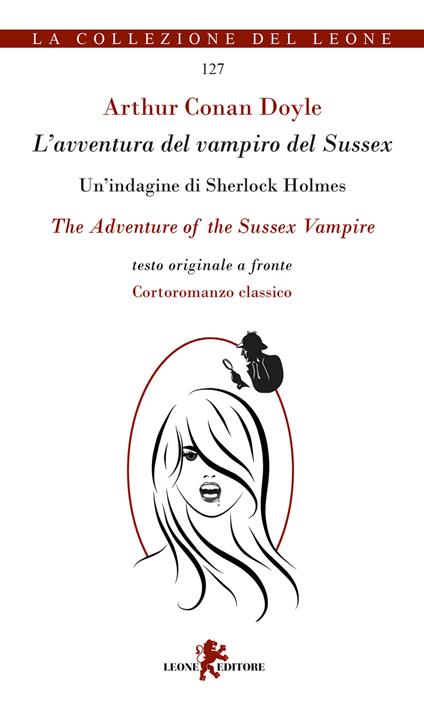 L'avventura del vampiro del Sussex. Testo inglese a fronte. Ediz. bilingue - Arthur Conan Doyle - copertina