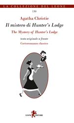 Il mistero di Hunter's Lodge. Testo originale a fronte