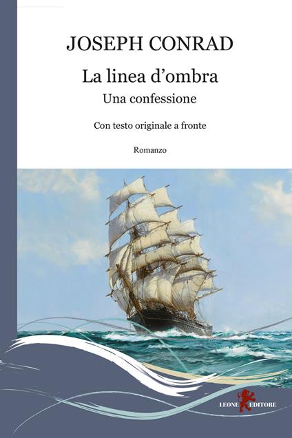 La linea d'ombra. Una confessione. Testo originale a fronte - Joseph Conrad - copertina