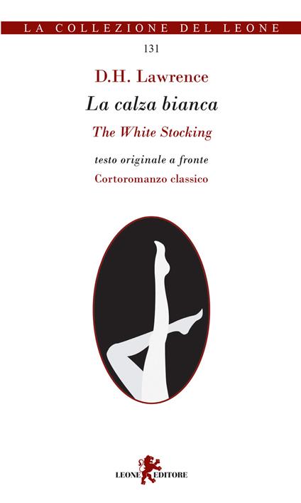 La calza bianca-The white stocking - D. H. Lawrence - copertina