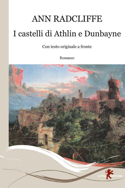 I castelli di Athlin e Dunbayne. Con testo originale a fronte - Ann Radcliffe - copertina