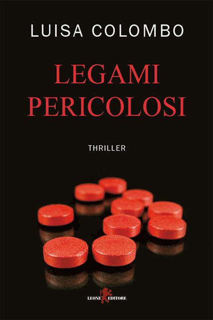 Legami pericolosi - Luisa Colombo - ebook