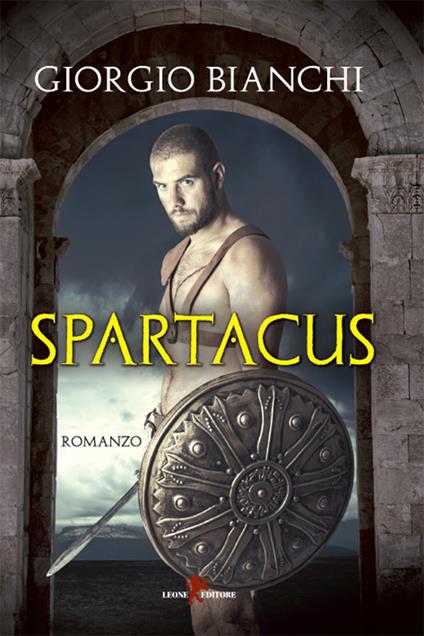Spartacus - Giorgio Bianchi - ebook