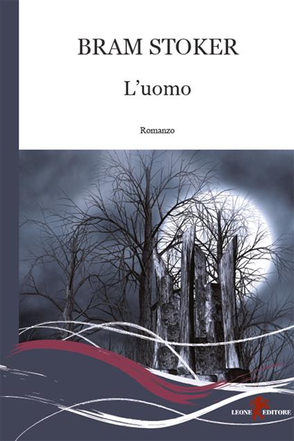 L' uomo - Bram Stoker,S. Ricci - ebook