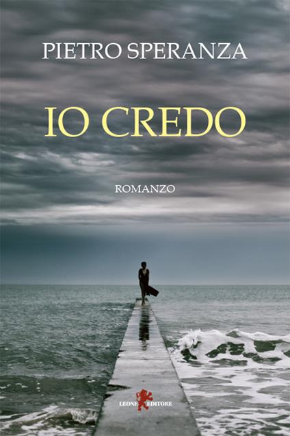 Io credo - Pietro Speranza - ebook