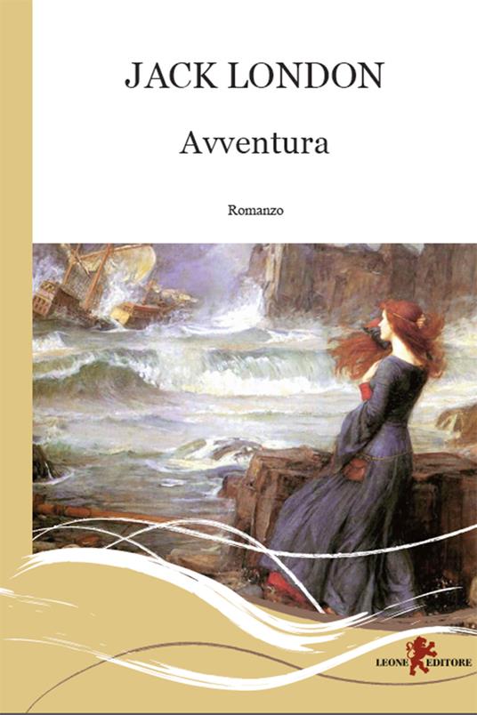 Avventura - Jack London,A. Cariello - ebook