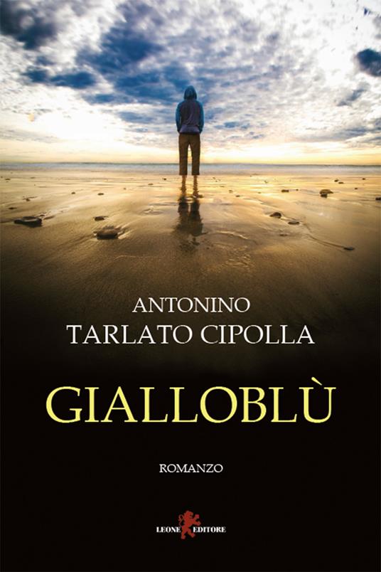 Gialloblù - Antonino Tarlato Cipolla - ebook