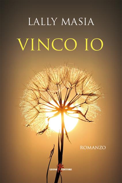 Vinco io - Lally Masia - ebook