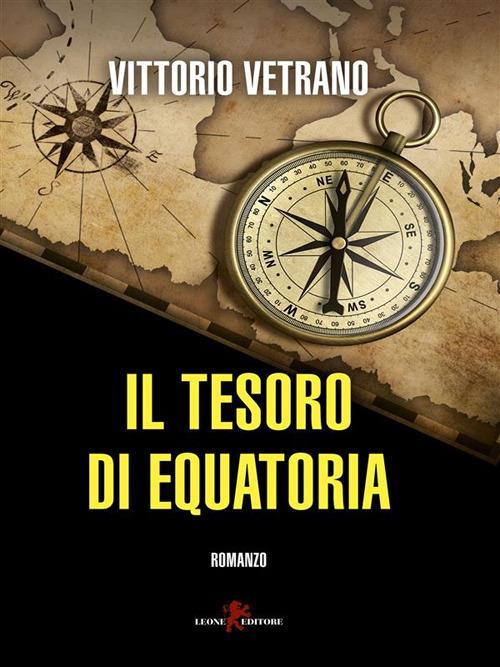 Il tesoro di Equatoria - Vittorio Vetrano - ebook