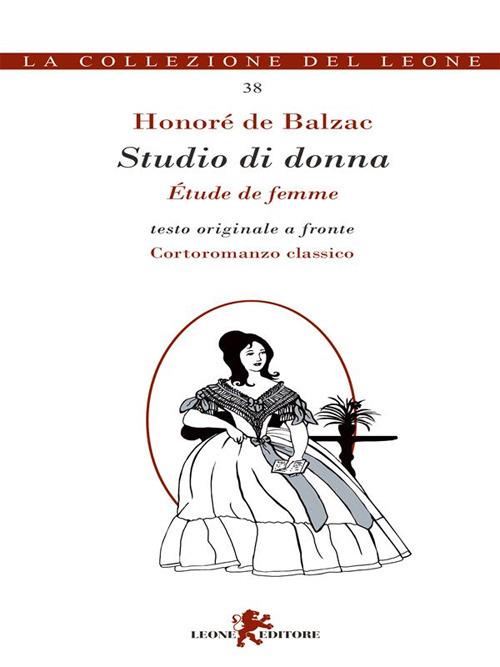 Studio di donna-Études de femme. Testo francese a fronte - Honoré de Balzac,G. Melloni - ebook