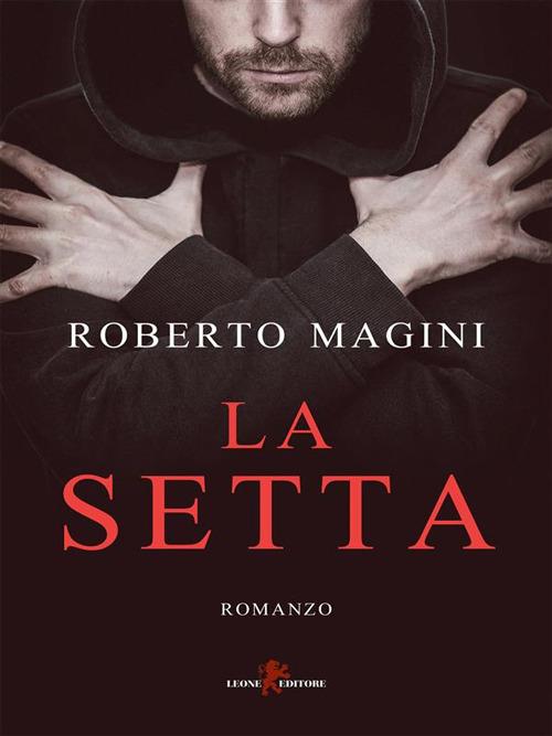 La setta - Roberto Magini - ebook