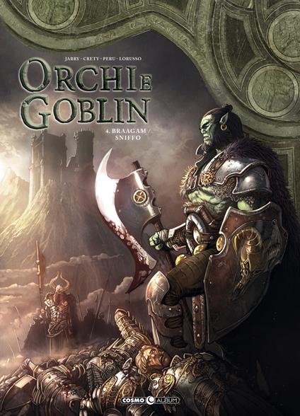 Orchi e goblin. Vol. 4: Bragaam/Sniffo. - Stéphane Créty,Nicolas Jarry,Élodie Jacquemoire - copertina