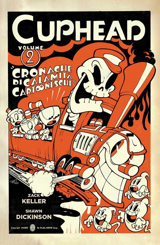 Cuphead. Vol. 2: Cronache di calamità cartonesche. - Zack Keller,Shawn Dickinson - copertina