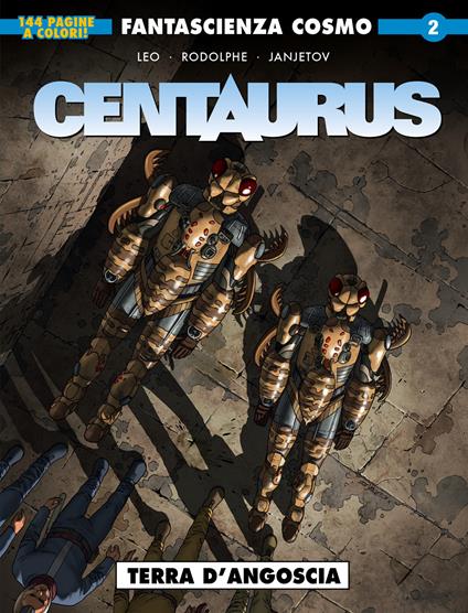 Terra d'angoscia. Centaurus - Leo,Rodolphe,Zoran Janjetov - copertina