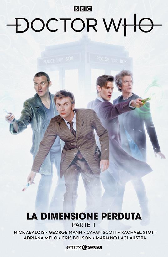 Doctor Who. Vol. 12: dimensione perduta. Parte 1, La. - George Mann,Cavan Scott,Rachel Scott - copertina