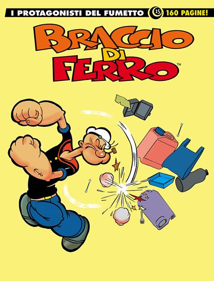 Braccio di Ferro. I protagonisti del fumetto. Vol. 15 - copertina