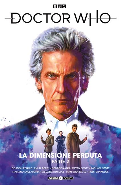 Doctor Who. Vol. 13: dimensione perduta. Parte 2, La. - Gordon Rennie,Emma Beeby,George Mann - copertina