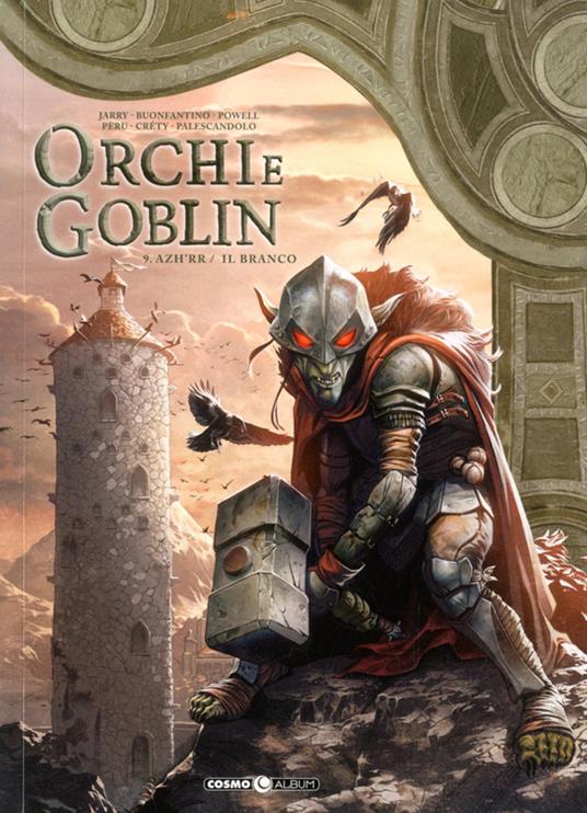 Orchi e goblin. Vol. 9: Azh'Rr/Il Branco - Nicolas Jarry,Olivier Peru - copertina