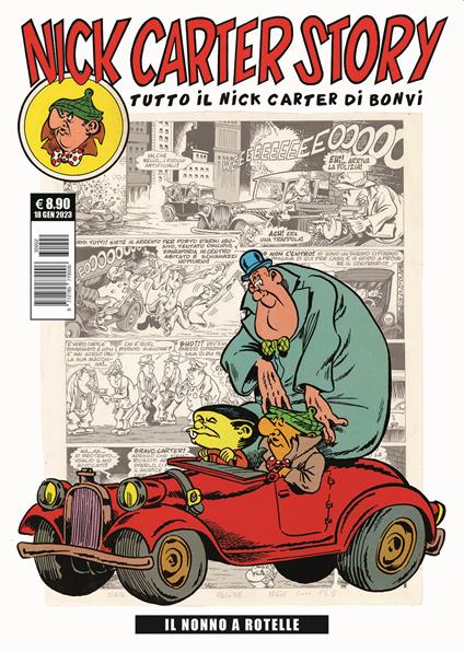Nick Carter story. Vol. 2: Il nonno a rotelle - Bonvi - copertina