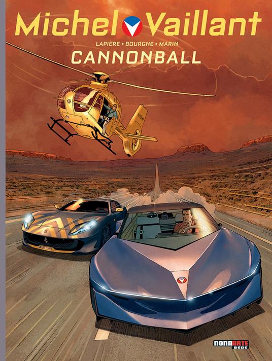 Michel Vaillant. Nuova serie. Vol. 11: Cannonball - Denis Lapière,Marc Bourgne - copertina