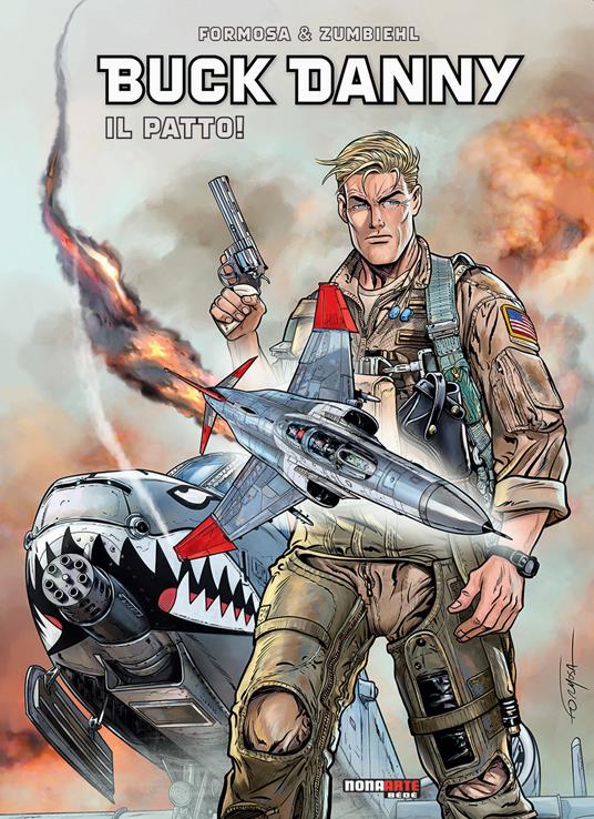 Il patto. Buck Danny - Frédéric Zumbiehl,Gil Formosa - copertina