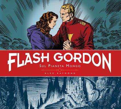 Sul pianeta Mongo. Flash Gordon. Ediz. deluxe - Alex Raymond,Don Moor - copertina