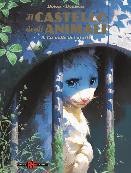 Il castello degli animali. Vol. 3: La notte dei giusti - Xavier Dorison,Felix Delep - copertina