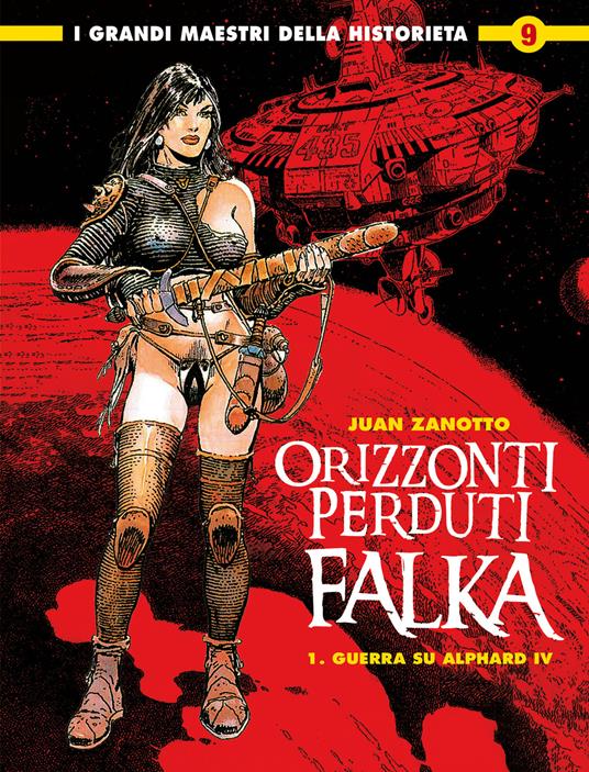 Orizzonti perduti. Falka. Vol. 1: Guerra su Alphard IV - Juan Zanotto - copertina