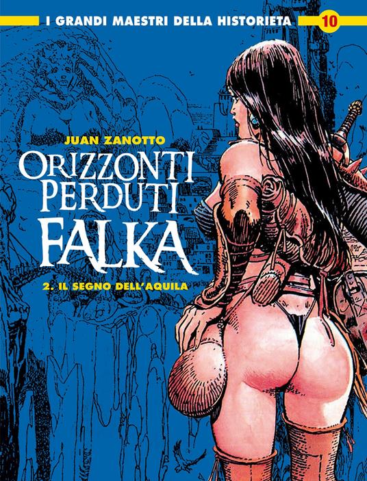 Falka (Orizzonti perduti). Vol. 2: Il segno dell'aquila - Juan Zanotto - copertina