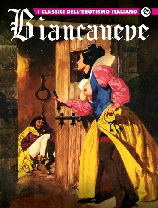 Biancaneve. I classici dell'erotismo italiano. Vol. 26 - copertina