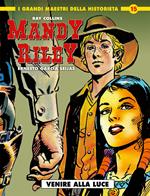 Mandy Riley. Vol. 3: Venire alla luce