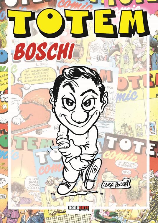 Totemboschi. Ediz. illustrata - Luca Boschi - copertina