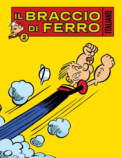 Il Braccio di Ferro italiano. Vol. 2: Fidanzato cercasi - Sandro Dossi - copertina