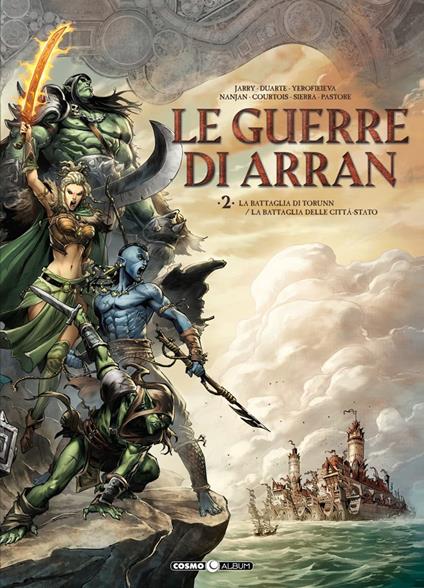 Le guerre di Arran. Vol. 2: La battaglia di Torunn - copertina