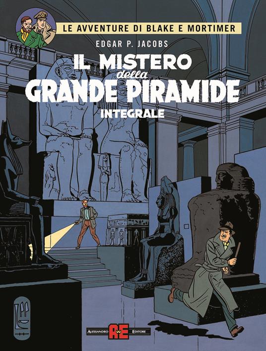 Il mistero della grande piramide. Le avventure di Blake e Mortimer - Edgar P. Jacobs - copertina