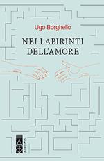 Nei labirinti dell'amore