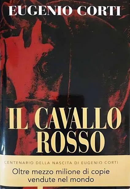 Il cavallo rosso. Nuova ediz. - Eugenio Corti - copertina