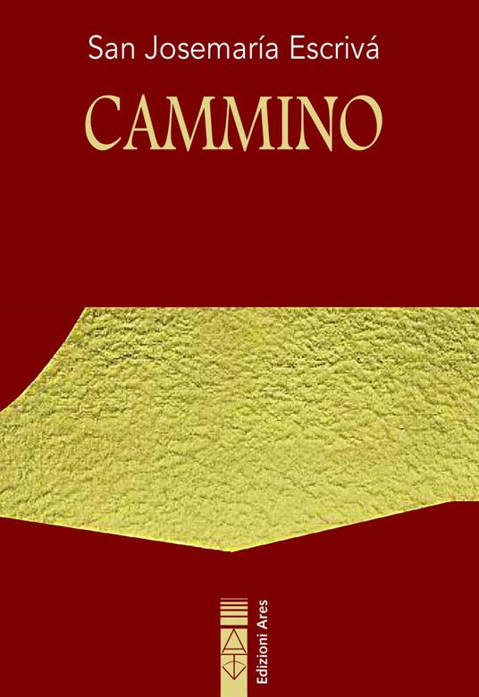 Cammino - San Josemaría Escrivá de Balaguer - copertina