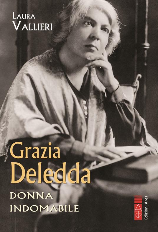 Grazia Deledda - Laura Vallieri - copertina