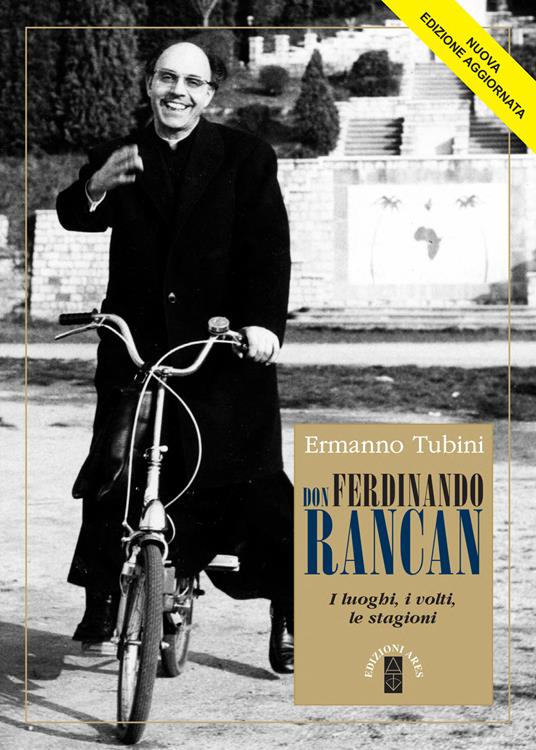 Don Ferdinando Rancan. I luoghi, i volti, le stagioni - Ermanno Tubini - copertina