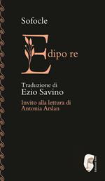 Edipo re. Invito alla lettura di Antonia Arslan