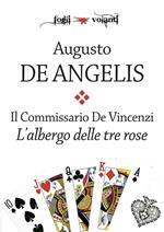 L' albergo delle tre rose. Il commissario De Vincenzi