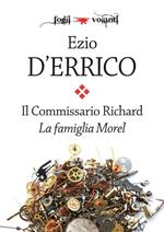 La famiglia Morel. Il commissario Richard