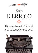 I superstiti dell'Hirondelle. Il commissario Richard