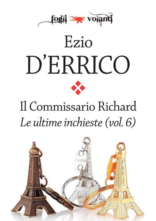 Il commissario Richard. Vol. 6 - Ezio D'Errico - ebook