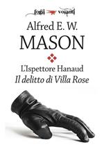 Il delitto di villa Rose. L'ispettore Hanaud