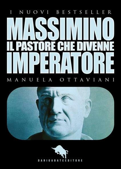 Massimino, il pastore che divenne imperatore - Manuela Ottaviani - copertina