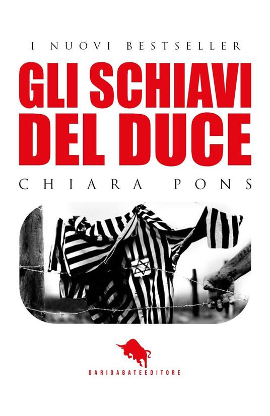 Gli schiavi del duce - Chiara Pons - copertina