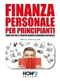 Finanza personale per principianti - Ebook - EPUB2 con Adobe DRM