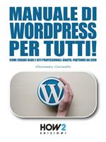 Manuale di wordpress per tutti!